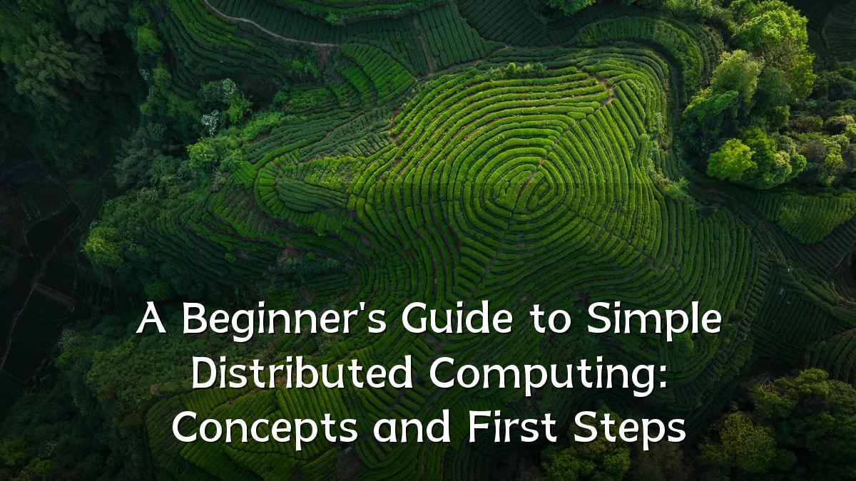 A Beginner's Guide to Simple Distributed Computing: Concepts and First Steps