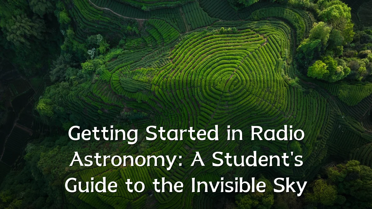 Getting Started in Radio Astronomy: A Student's Guide to the Invisible Sky