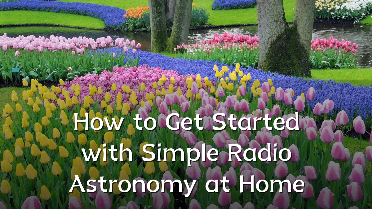 How to Get Started with Simple Radio Astronomy at Home